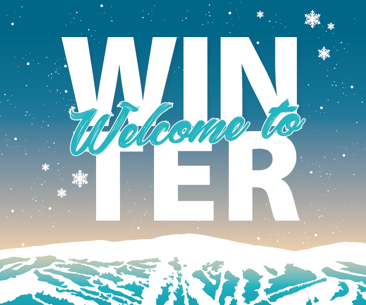 Welcome to Winter 