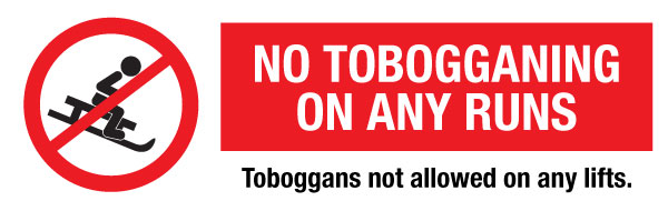 No toboganning